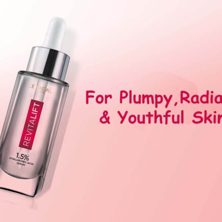 Why You Need to Choose L'Oréal Paris Revitalift 1.5% Hyaluronic Acid Serum