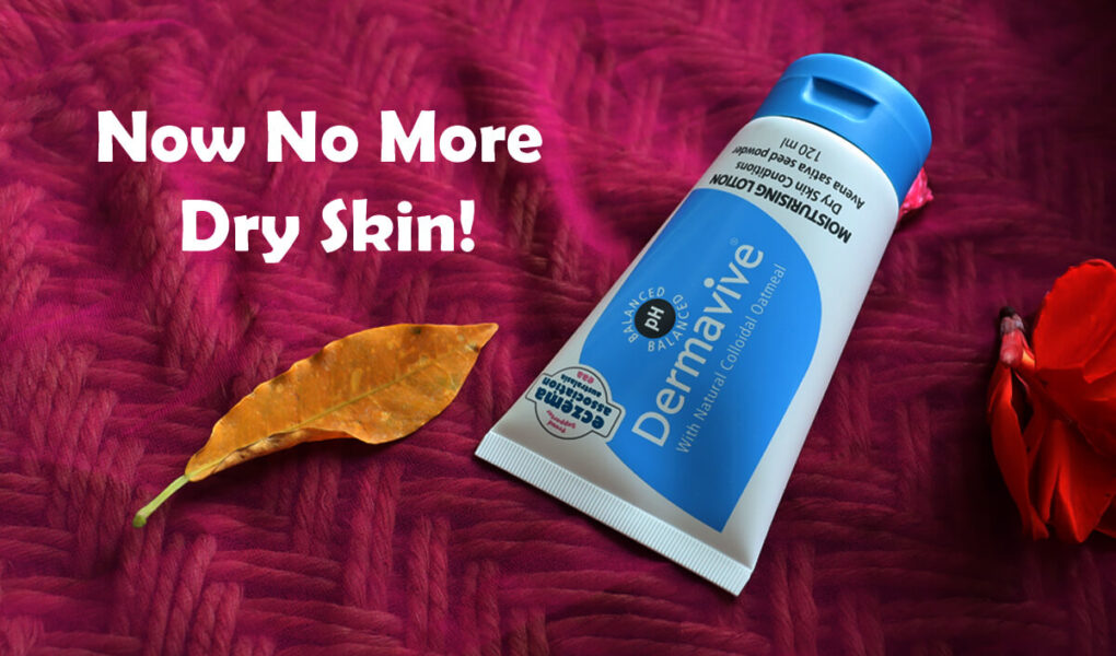 Dermavive Moisturising Lotion Review, Benefits & How to Use It for Skin 1 Dermavive Moisturising Lotion Review, Benefits & How to Use It for Skin