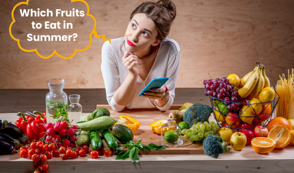 List of Most Refreshing Summer Fruits to Eat in India During Summer
