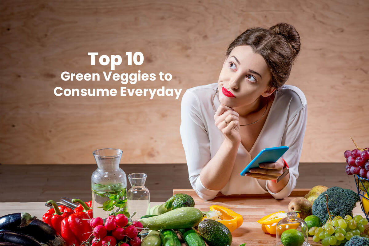 Top 10 Green Veggies to Consume everday for healthy lifestyle