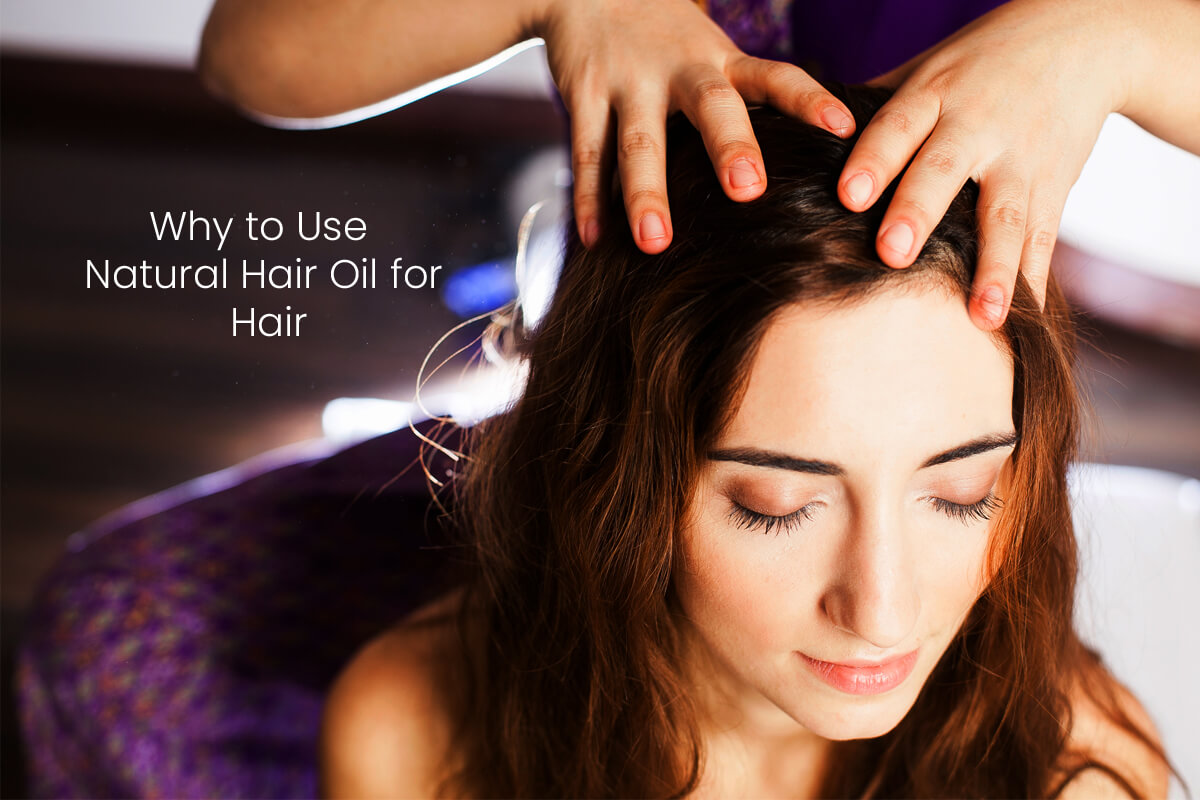 5-Reasons-to-Use-Natural-Hair-Oil-for-Hair