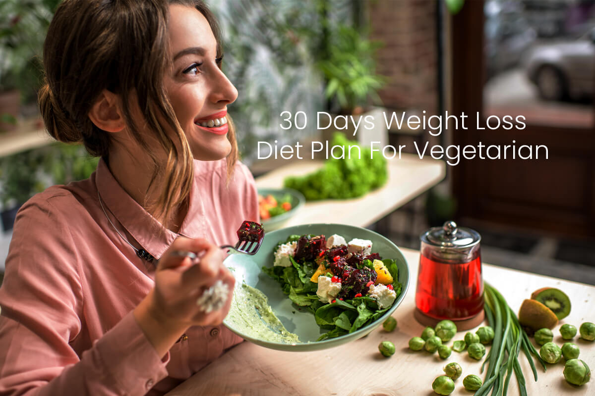 30-Days-Weight-Loss-Diet-Plan-For-Vegetarian